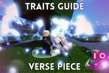 Ultimativ Vers Stykke Egenskaber Tier Liste & Guide: Få & Opbevar Top Egenskaber