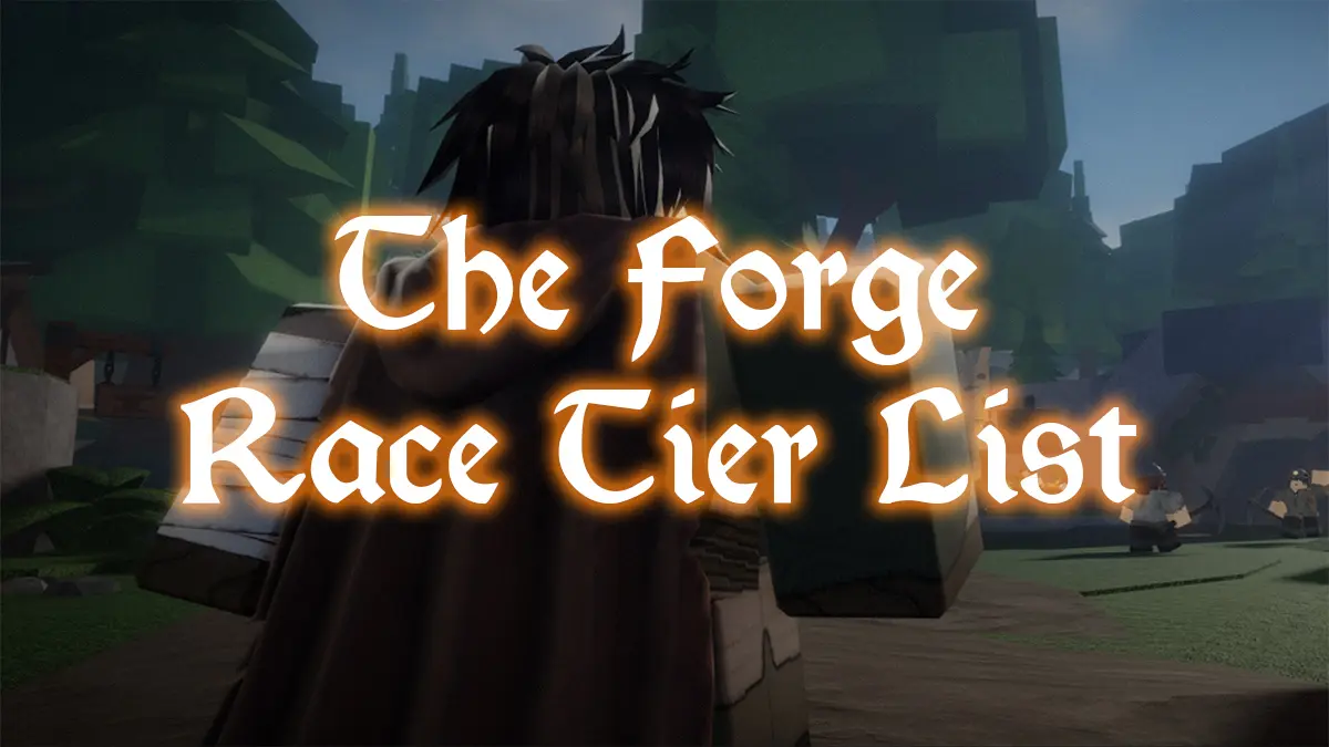 Forge Race Tier Liste & Reroll Guide for Ø 3